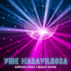 Listen to Vibe Maravilhosa song with lyrics from MAROKA VIBES
