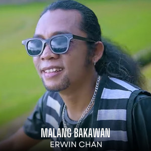 Erwin Chan的專輯Malang Bakawan