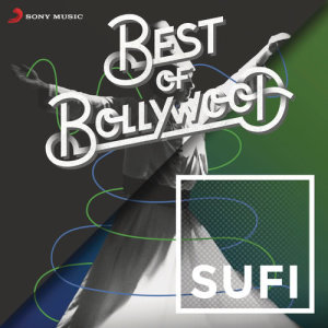 อัลบัม Best of Bollywood: Sufi ศิลปิน Various