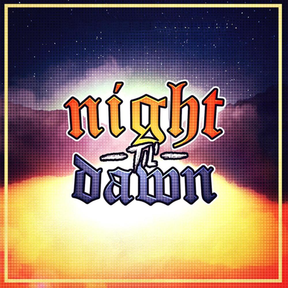 Night 'Til Dawn (feat. Conscience) (Explicit)