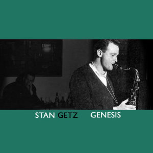 收聽Stan Getz的Stan's Mood歌詞歌曲