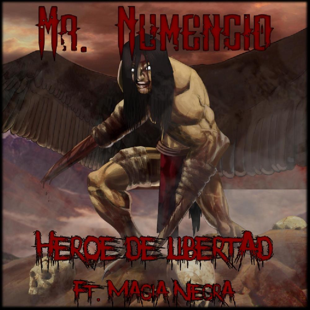 Heroe De Libertad (feat. Magia Negra)