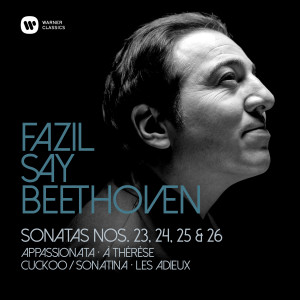 收聽Fazil Say的Piano Sonata No. 23 in F Minor, Op. 57, "Appassionata": I. Allegro assai歌詞歌曲