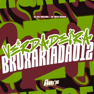 DJ K12 ORIGINAL的专辑A VERDADEIRA BRUXARIA DA 012 (Explicit)