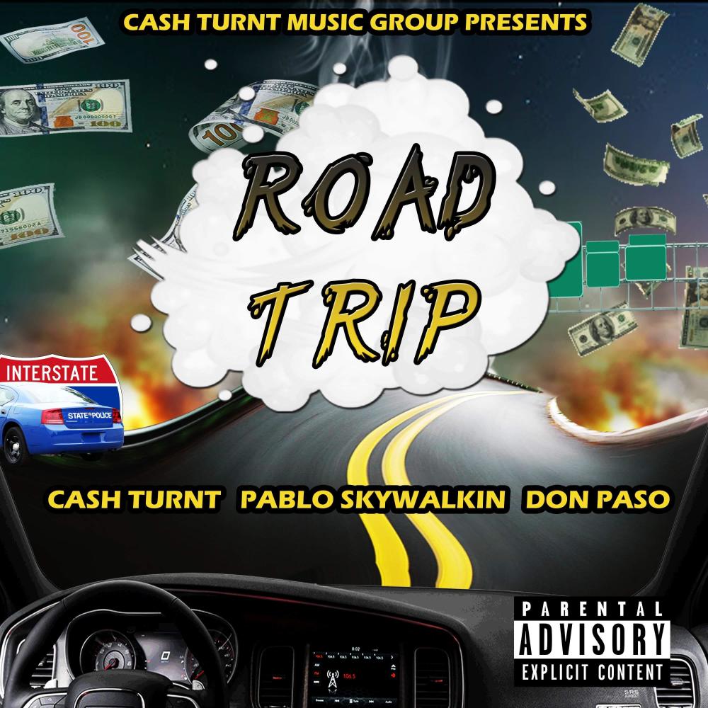 Road Trip (feat. Pablo Skywalkin & Don Paso) (Explicit)