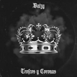 收聽Datzy的Trofeos y Coronas歌詞歌曲