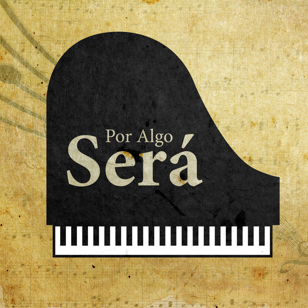 Por Algo Será (Piano Version)