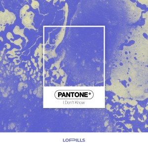 Listen to I Don't Know song with lyrics from Pantone