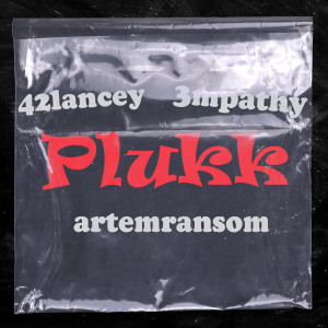Listen to Plukk (Explicit) song with lyrics from 3mpathy