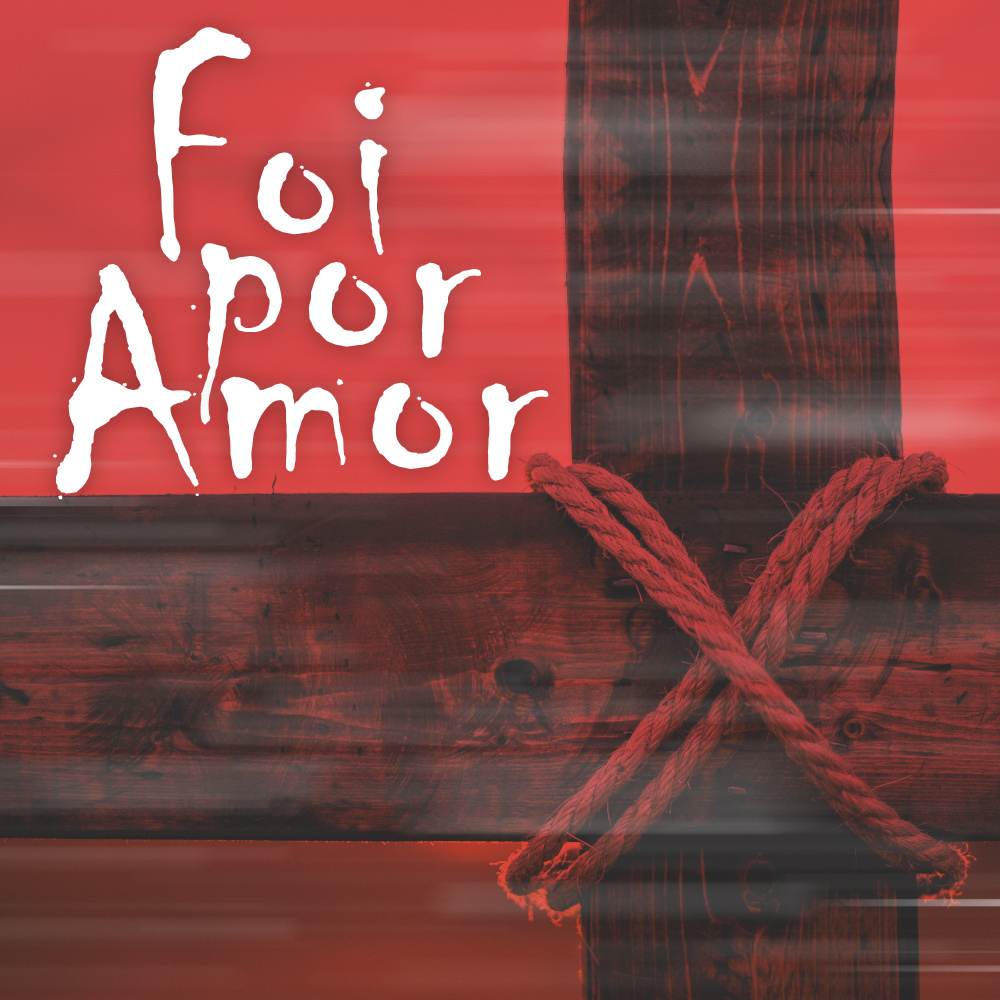 Foi por Amor