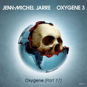 อัลบัม Oxygene, Pt. 17 ศิลปิน Jean Michel Jarre