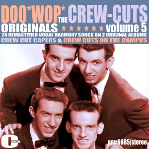 Doowop Originals, Volume 5 dari The Crew-Cuts
