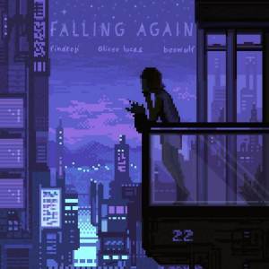 Album Falling Again (Low & Slow Version) from Beowülf