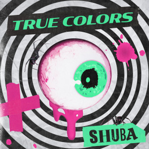 Album True Colors (Explicit) oleh Shuba