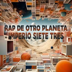 อัลบัม Rap de Otro Planeta (Explicit) ศิลปิน IMPERIO 73