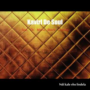 Ndi Kale Vho Lindela (feat Dr Mario) dari Kavirl De Soul