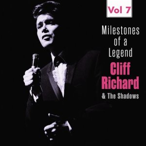 Cliff Richard & The Shadows的專輯Milestones of a Legend Cliff Richard & The Shadows, Vol. 7