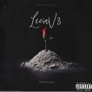 thekid.alex的專輯Lecia V3 (feat. Toobrazzy17, Luh Acwa & Derson) (Explicit)