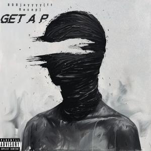 收聽808jayyyy的Get A P (feat. Recap) (Explicit)歌詞歌曲