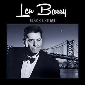 อัลบัม Black Like Me ศิลปิน Len Barry