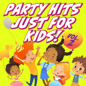 Three Sides Now的專輯Party Hits Just for Kids!, Vol. 2
