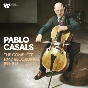 Pablo Casals的專輯The Complete HMV Recordings 1926-1955