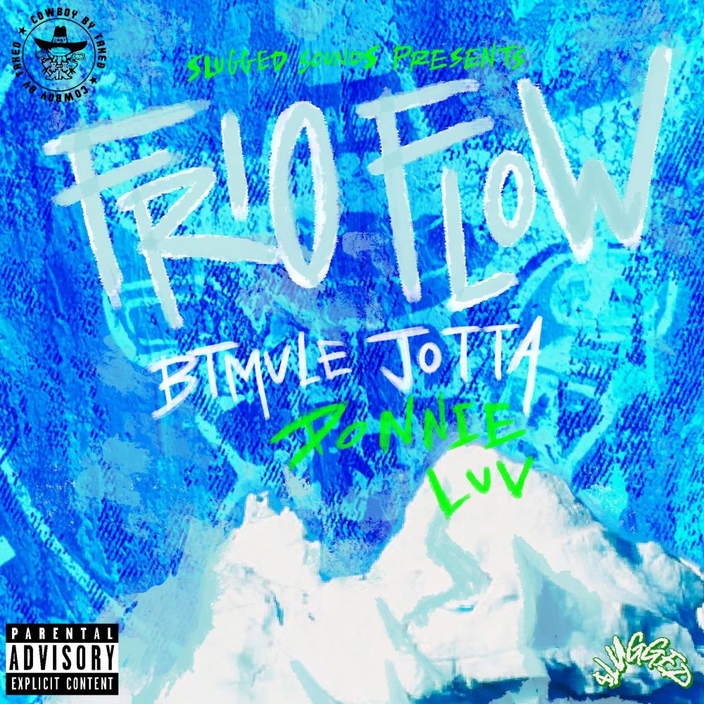 FRIO FLOW (feat. BTMVLE Jotta & DJ Donnie Luv) (Explicit)