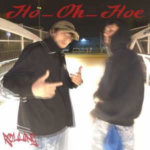 ดาวน์โหลดและฟังเพลง Ho-Oh-Hoe (Explicit) พร้อมเนื้อเพลงจาก La Rolling