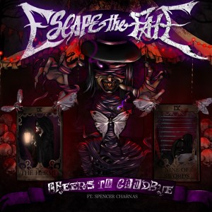 Album Cheers To Goodbye (feat. Spencer Charnas) (Explicit) oleh Escape the Fate