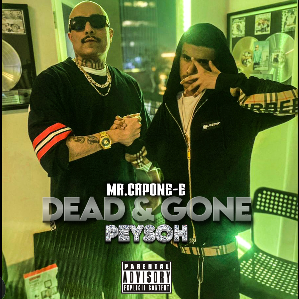 Dead & Gone (Explicit)