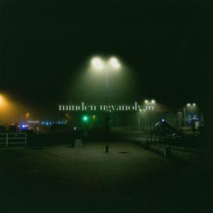 ดาวน์โหลดและฟังเพลง Minden Ugyanolyan (feat. Bruway) พร้อมเนื้อเพลงจาก Yiam