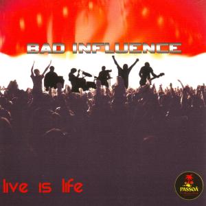收聽Bad Influence的It's My Life歌詞歌曲