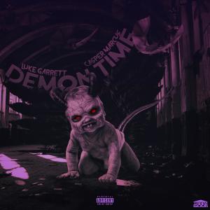 Demon Time (feat. Casper Marcus) (Explicit)