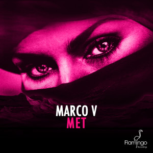 收聽Marco V的MET歌詞歌曲