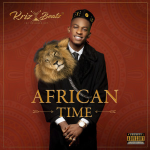 Album African Time oleh Krizbeatz