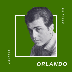 Album Orlando - Souffle du Passé from Orlando