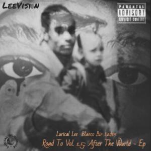 Album Road To Vol. 1.5: After The Wurld (Explicit) from Lurical Lee