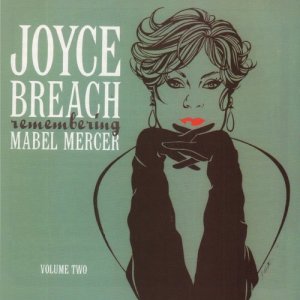 อัลบัม Remembering Mabel Mercer, Vol. 2 ศิลปิน Joyce Breach
