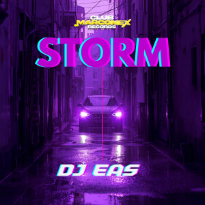 收听DJ EAS的Storm歌词歌曲