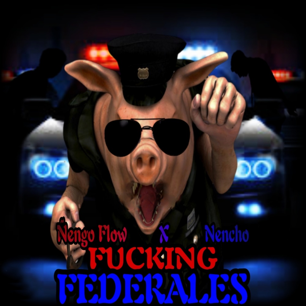 Fucking Federales (Explicit)