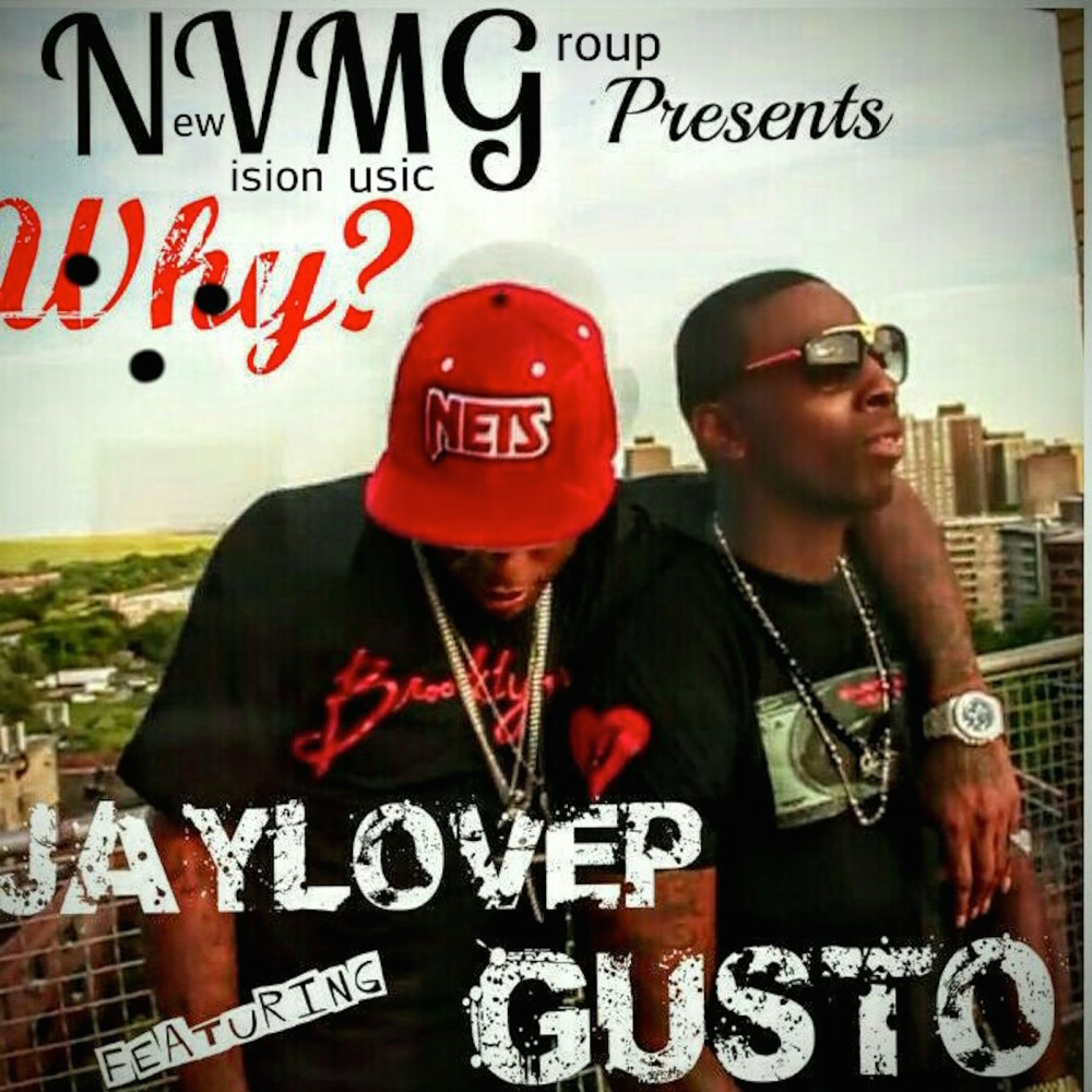 Why (feat. Gusto) (Explicit)