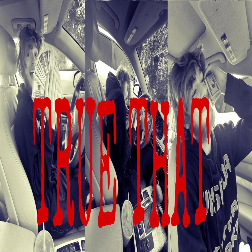 True That (Explicit)