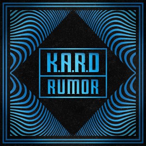 收听KARD的RUMOR歌词歌曲