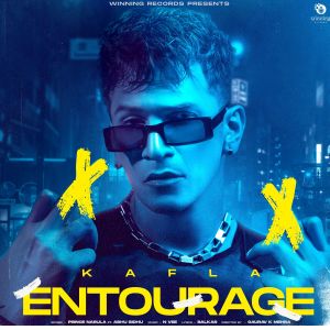 Album Kafla ENTOURAGE oleh Prince Narula