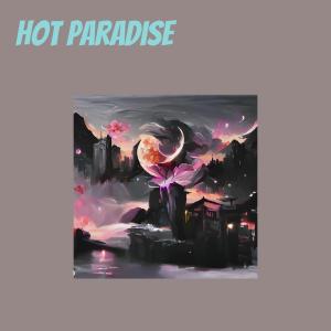收聽puji的Hot Paradise歌詞歌曲