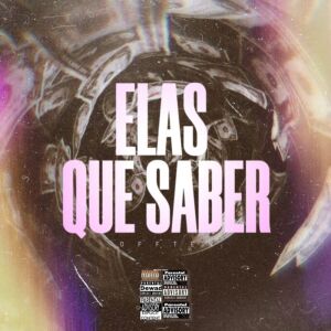 Listen to Elas quer Saber (Explicit) song with lyrics from OFFTEN