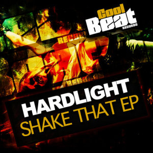ดาวน์โหลดและฟังเพลง Shake That พร้อมเนื้อเพลงจาก Hardlight