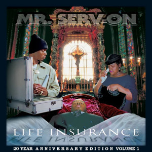 Mr.Serv On的專輯Life Insurance 20 Year Anniversary Edition, Vol. 1 (Explicit)