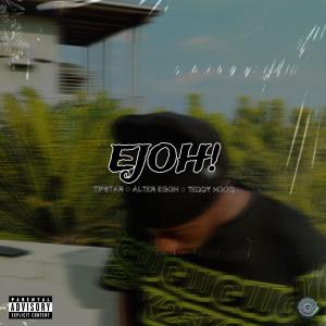 Tipstar Supreme的專輯EJOH! (Explicit)