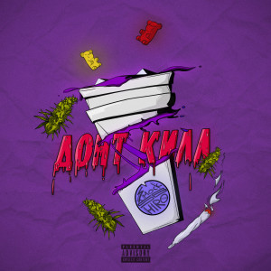 Listen to ДОНТ КИЛЛ (Explicit) song with lyrics from Smock Sb